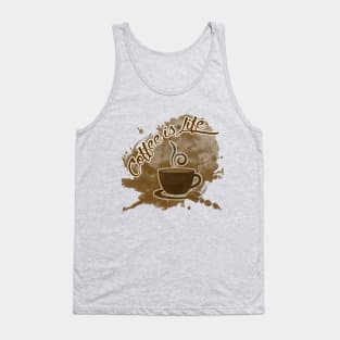 Coffee is Life Tank Top